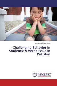 Produktbild: Challenging Behavior in Students: A Vexed Issue in Pakistan