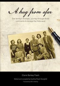 Produktbild: A Hug From Afar: One family's dramatic journey through three continents to escape the Holocaust