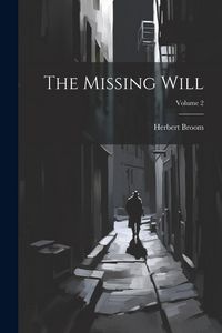 Produktbild: The Missing Will; Volume 2