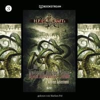 Produktbild: H. P. Lovecrafts Schriften des Grauens, Folge 3: Das Mysterium dunkler Tr&auml;ume