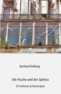 Produktbild: Die Psyche und der Spiritus