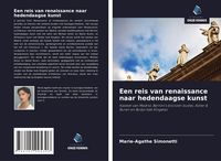 Produktbild: Een reis van renaissance naar hedendaagse kunst