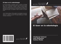 Produktbild: El l&aacute;ser en la odontolog&iacute;a