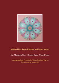 Produktbild: Der Miantheja Chat - Zweites Buch - Unser Dasein