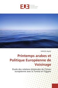 Produktbild: Printemps arabes et Politique Europ&eacute;enne de Voisinage