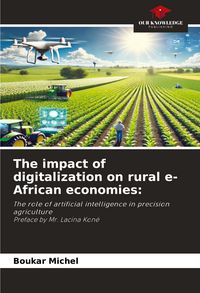 Produktbild: The impact of digitalization on rural economies in Africa