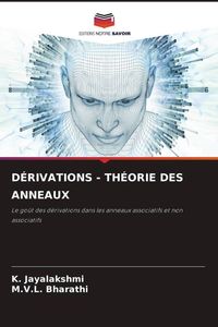 Produktbild: D&eacute;rivations - Th&eacute;orie des Anneaux