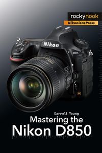 Produktbild: Mastering the Nikon D850