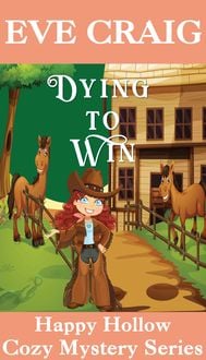 Produktbild: Dying To Win (Happy Hollow Cozy Mystery Series, #1)