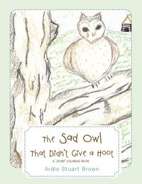 Produktbild: The Sad Owl That Didn't Give a Hoot