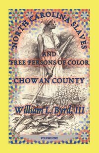 Produktbild: North Carolina Slaves and Free Persons of Color