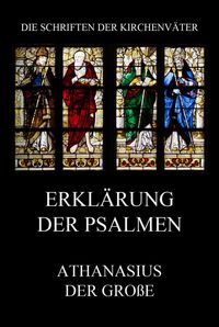 Produktbild: Erkl&auml;rung der Psalmen