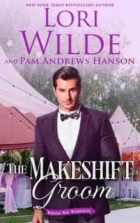 Produktbild: The Makeshift Groom (Wrong Way Weddings, #5)