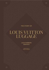 Produktbild: The Story of Louis Vuitton Luggage