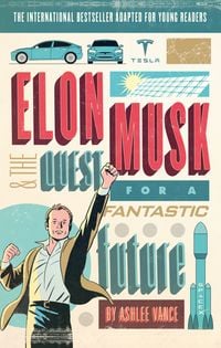 Bild vom Artikel Elon Musk Young Readers' Edition vom Autor Ashlee Vance