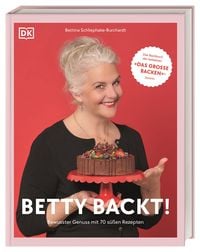 Bild vom Artikel Betty backt! vom Autor Bettina Schliephake-Burchardt