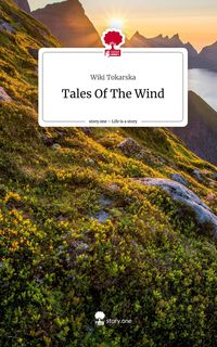 Produktbild: Tales Of The Wind. Life is a Story - story.one