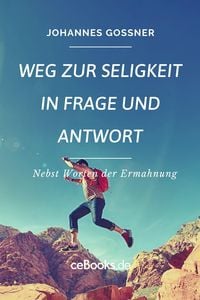 Produktbild: Weg zur Seligkeit in Frage und Antwort