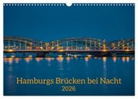Produktbild: Hamburgs Br&uuml;cken bei Nacht (Wandkalender 2026 DIN A3 quer), CALVENDO Monatskalender