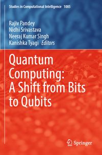 Produktbild: Quantum Computing: A Shift from Bits to Qubits