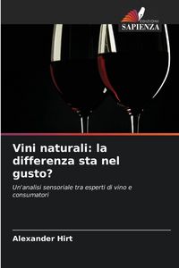 Produktbild: Vini naturali: la differenza sta nel gusto?
