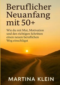Produktbild: Beruflicher Neuanfang mit 50+ (bebildert)