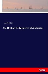 Produktbild: The Oration De Mysteriis of Andocides