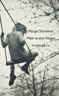 Produktbild: Mein erster Neger / Die Rosen des Heiligen Benedikt