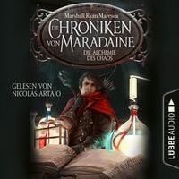 Produktbild: Die Alchemie des Chaos - Die Chroniken von Maradaine, Teil 3
