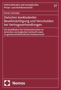 Produktbild: Zwischen konkludenter Bevollm&auml;chtigung und Verschulden bei Vertragsverhandlungen