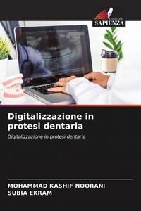 Produktbild: Digitalizzazione in protesi dentaria