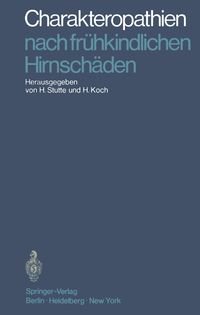 Produktbild: Charakteropathien nach fr&uuml;hkindlichen Hirnsch&auml;den