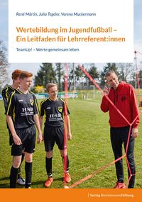 Produktbild: Wertebildung im Jugendfu&szlig;ball - Ein Leitfaden f&uuml;r Lehrreferent:innen