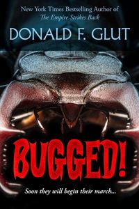 Produktbild: Bugged! (Don Glut's Thrillogy)