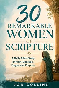 Produktbild: 30 Remarkable Women of Scripture