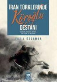 Produktbild: Iran T&uuml;rklerinde K&ouml;roglu Destani