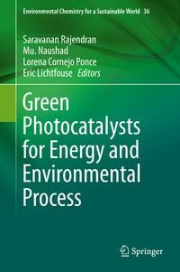 Produktbild: Green Photocatalysts for Energy and Environmental Process