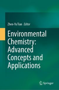 Produktbild: Environmental Chemistry: Advanced Concepts and Applications