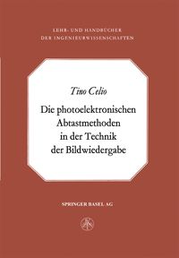 Produktbild: Die photoelektronischen Abtastmethoden in der Technik der Bildwiedergabe