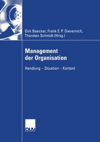 Bild vom Artikel Management der Organisation vom Autor Dirk Baecker