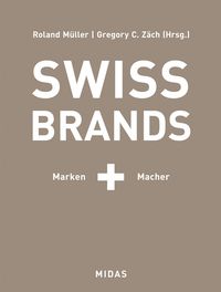 Bild vom Artikel Swiss Brands Ii vom Autor Roland J. Müller