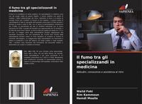 Produktbild: Il fumo tra gli specializzandi in medicina
