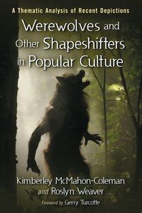 Produktbild: Werewolves and Other Shapeshifters in Popular Culture