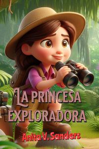 Produktbild: La Princesa Exploradora (Cuentos Infantiles, #14)
