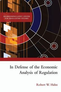 Produktbild: In Defense of The Economic Analysis of Regulation