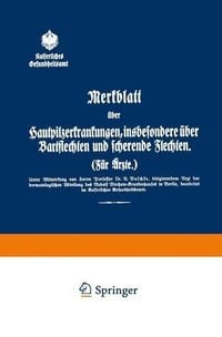 Produktbild: Merkblatt &uuml;ber hautpilzerkrankungen, insbesondere &uuml;ber Bartflechten und scherende Flechten