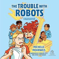 Bild vom Artikel The Trouble with Robots vom Autor Michelle Mohrweis