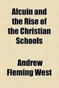 Produktbild: Alcuin and the Rise of the Christian Schools