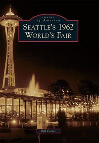 Produktbild: Seattle's 1962 World's Fair