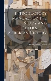 Produktbild: Introductory Manual for the Study and Reading of Agrarian History